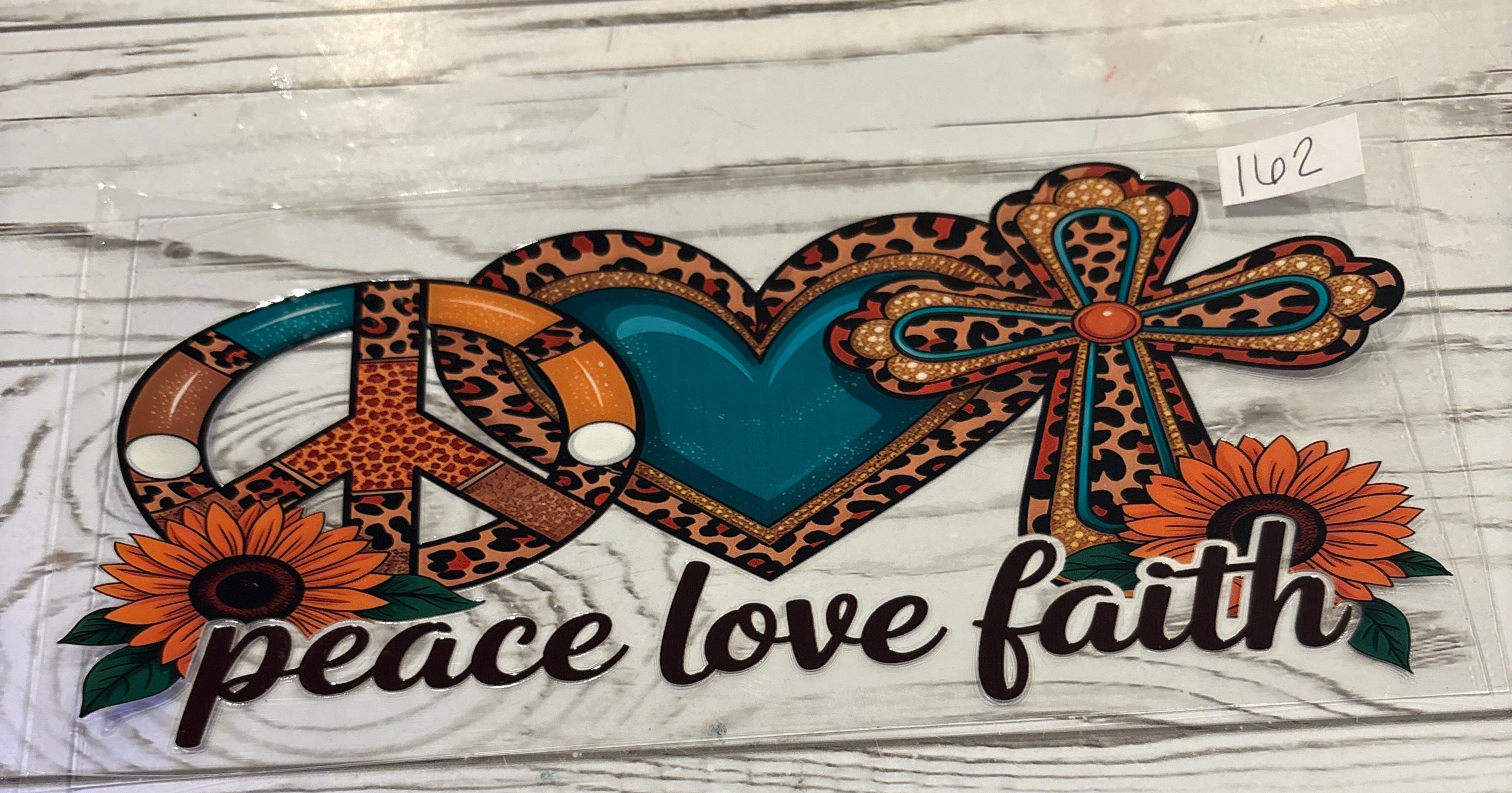 Peace love faith #162