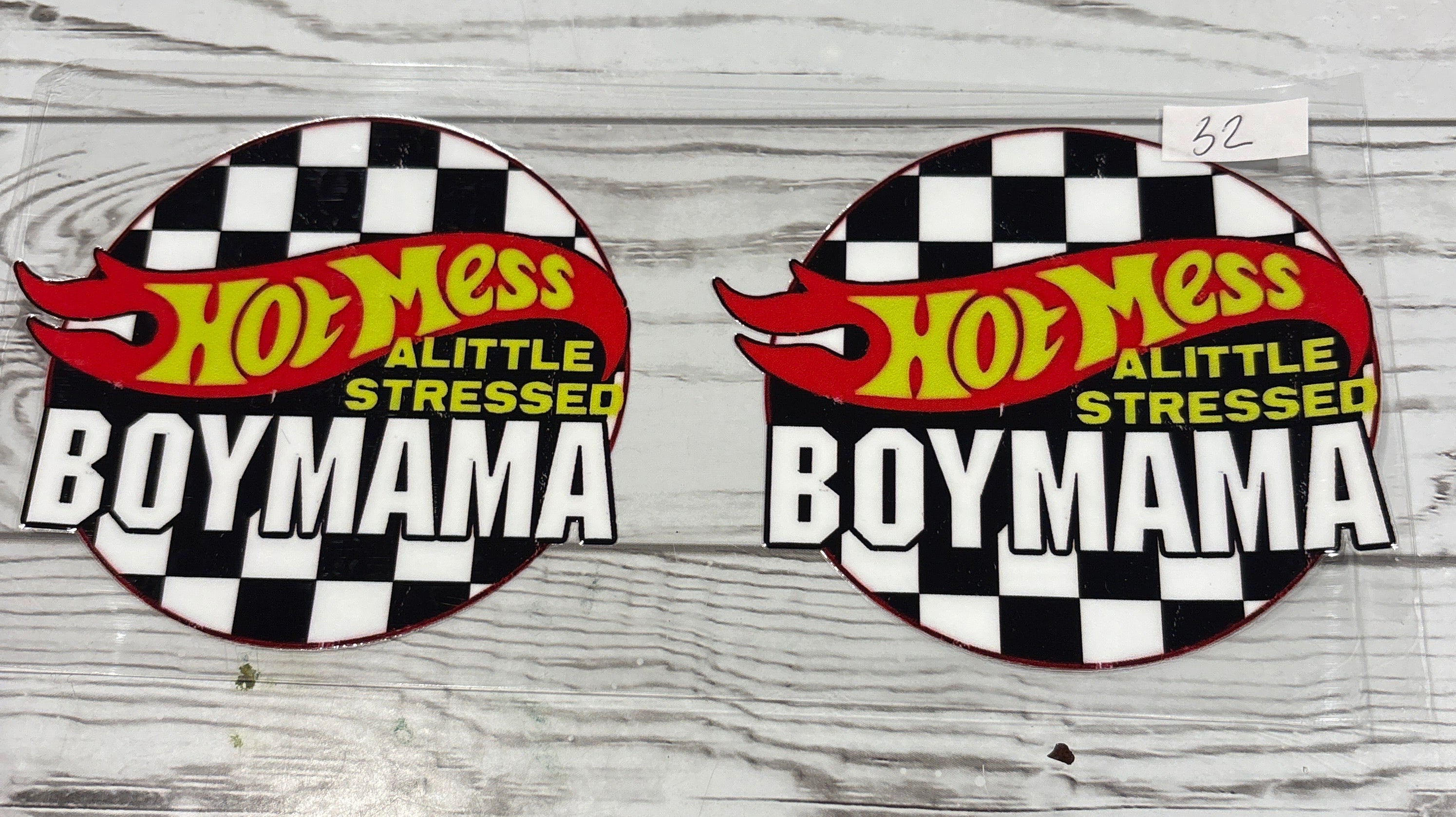 Hot mess mamma #32