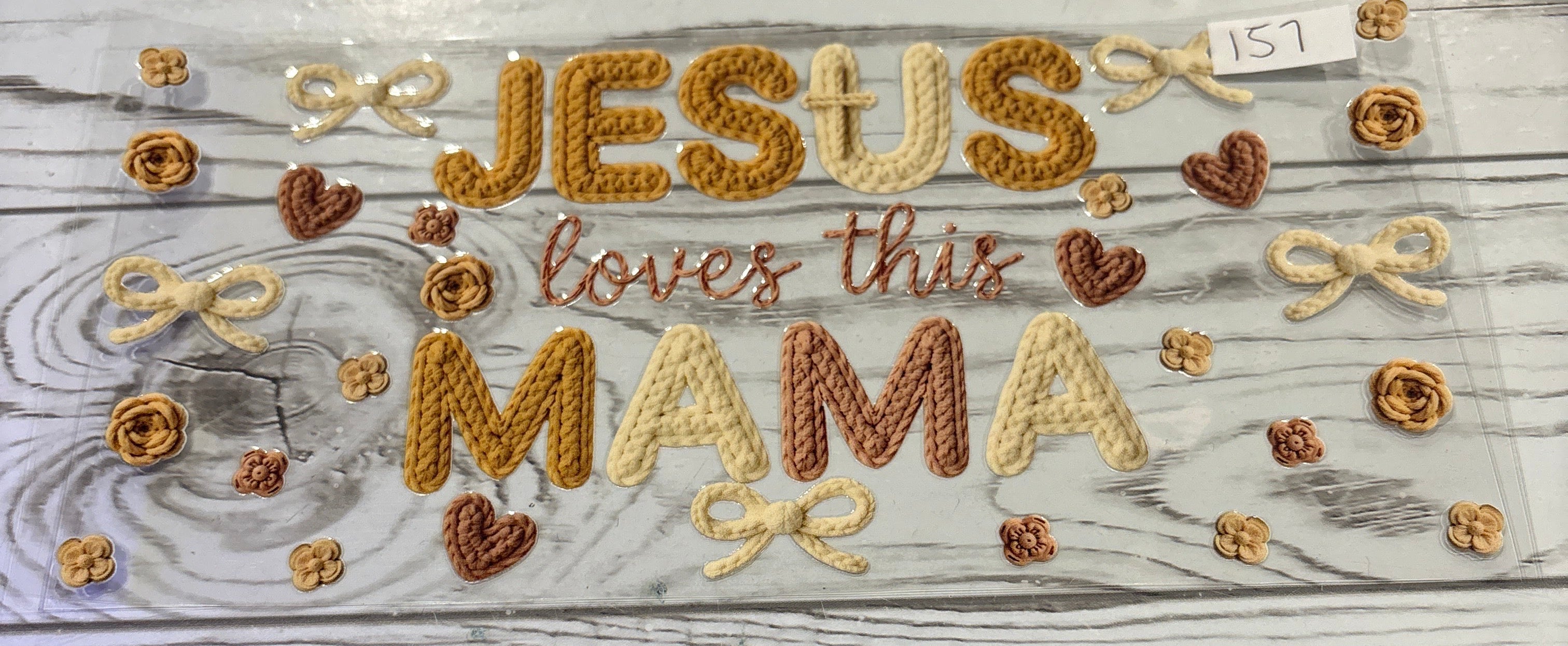 Jesus loves this mamma #157