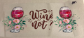 297 wine not